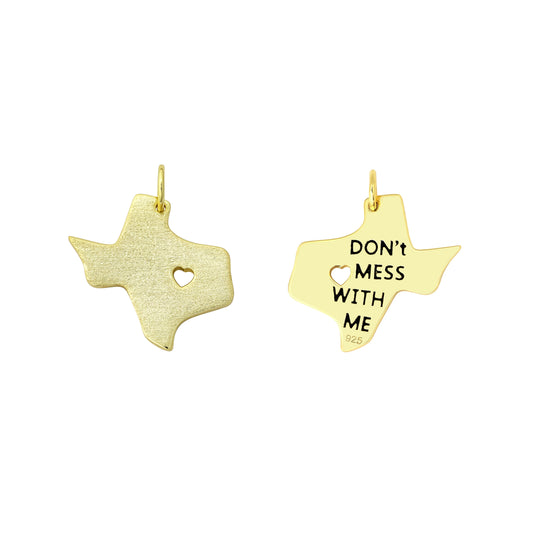 Don't Mess with Texas (or with me) Charm
