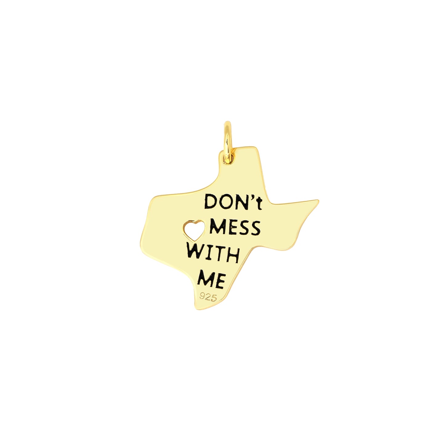 Don't Mess with Texas (or with me) Charm